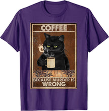 Load image into Gallery viewer, Coffee Because Murder Is Wrong Black Cat kitten kitty Drinks Coffee Funny T-Shirt Oversized T Shirt Cotton Tops Tees Men custom handmade
