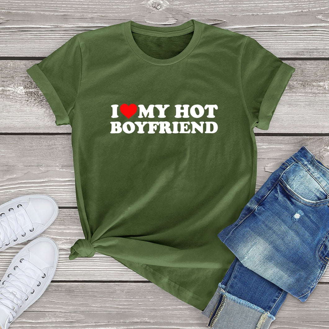 Funny I Love My Hot Boyfriends T-Shirt 100% Cotton Couple Graphic girlfriend T Shirt Men Gifts custom handmade print bf gf