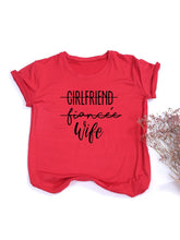 Load image into Gallery viewer, Girlfriend Fiance Wife T-Shirt Future Mrs Tee Engagement Gift Fiance Shirt Bachelorette Party Tops Trendy Casual Tshirts custom handmade print
