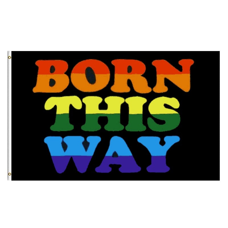 LGBT BORN THIS WAY Gay Flag Rainbow Pride Bisexual Lesbian Pansexual trans transgender Non-Binary Asexual