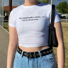 Load image into Gallery viewer, My Mental Health Is Chronic But My T*ts Are Iconic Women&#39;s Crop Shirt Casual Graphic Tee Top Tshirt Tops custom design print
