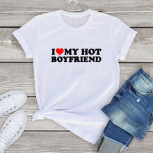 Load image into Gallery viewer, Funny I Love My Hot Boyfriends T-Shirt 100% Cotton Couple Graphic girlfriend T Shirt Men Gifts custom handmade print bf gf
