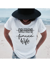 Load image into Gallery viewer, Girlfriend Fiance Wife T-Shirt Future Mrs Tee Engagement Gift Fiance Shirt Bachelorette Party Tops Trendy Casual Tshirts custom handmade print
